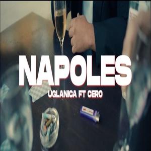 NAPOLES (feat. CRISTIAN UGLANICA & CERO)