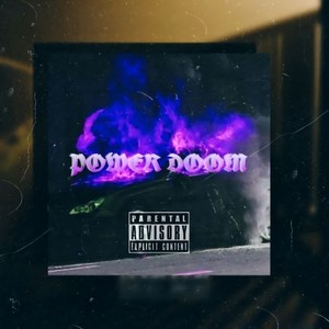 Power Doom (Explicit)