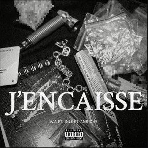 J’encaisse (Explicit)