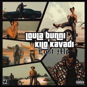 Lost Me (feat. Kilo Kavadi) [Explicit]