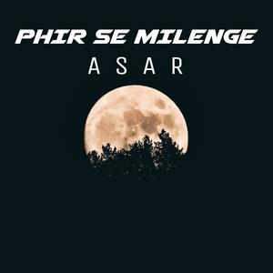 Phir se milenge