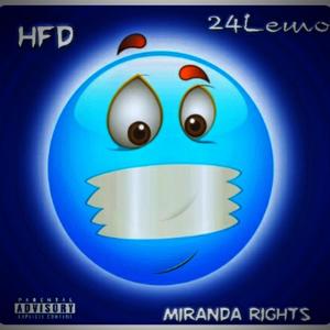 Miranda Rights (Explicit)