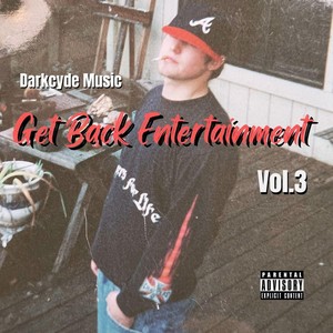 Get Back Entertainment, Vol. 3 (Explicit)