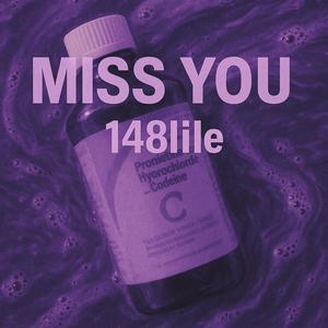 Miss You (Explicit)