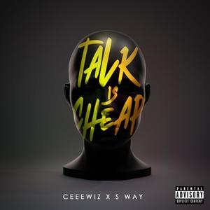 Talk Is Cheap (Explicit)