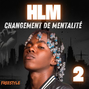 Freestyle 2 Changement de mentalité