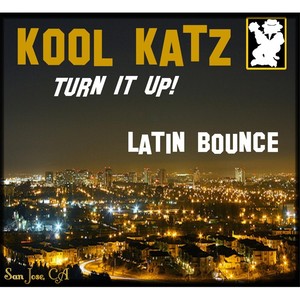 Turn It Up (Latin Bounce)