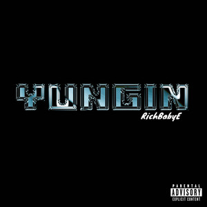 Yungin (Explicit)