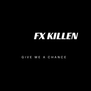 Give Me A Chance
