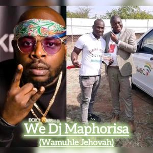 we Dj Maphorisa (wamuhle Jehovah) (feat. Zinhle )