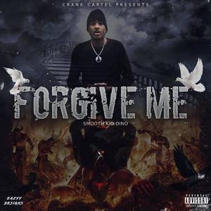 FORGIVE ME (Explicit)