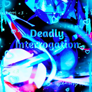 Deadly Interrogation (Explicit)