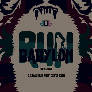 Run Babylon (Dub Version)