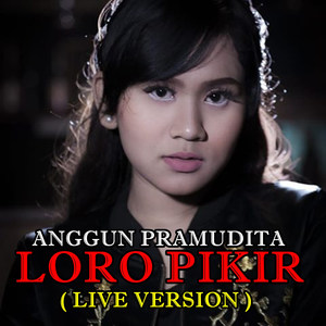 Loro Pikir (Live)