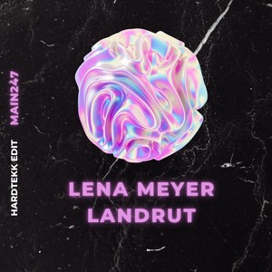 Lena Meyer Landrut (Hardtekk Edition) [Explicit]