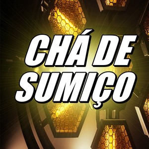 Chá de Sumiço