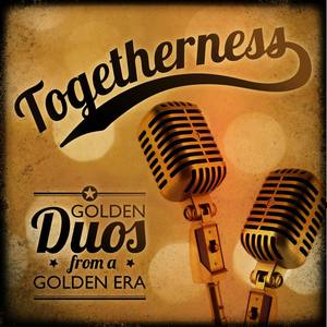 Togetherness - Golden Duos, Golden Memories