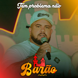 Tem Problema Não