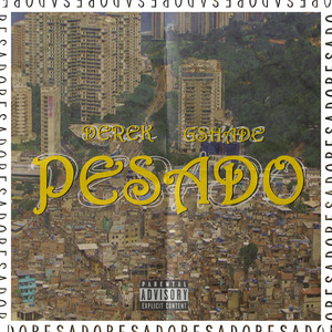 Pesado (Explicit)