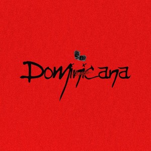 Dominicana (Explicit)