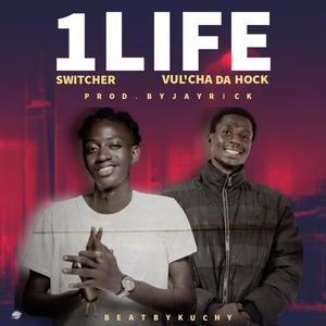 1Life (feat. Vul'cha Da Hock)