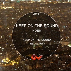 Keep On The Sound (Original Mix)