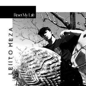 Reset My Life (Single Version)