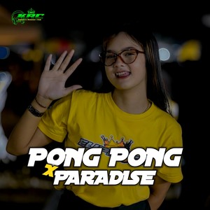 DJ PONG PONG X PARADISE