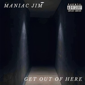 Get Out Of Here (Explicit)