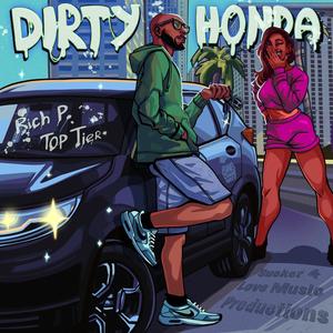 Dirty Honda (Explicit)