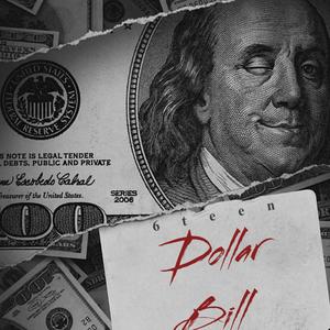 Dollar Bill (Explicit)