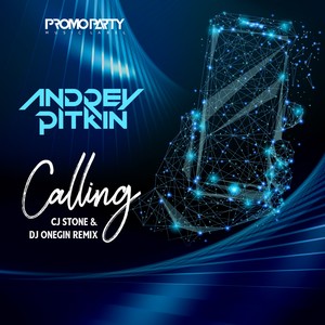 Calling (Cj Stone & DJ Onegin Radio Edit)