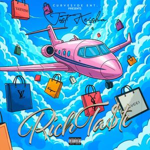 Rich Taste (Explicit)