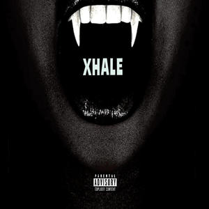 XHALE ! (Explicit)