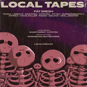 Local Tapes Vol. 1 (Explicit)