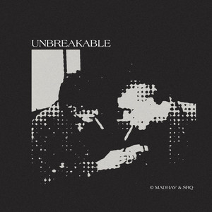 UNBREAKABLE (Explicit)