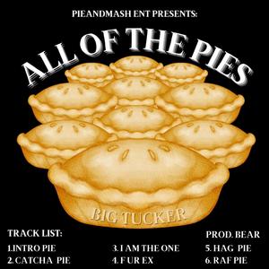 ALL OF THE PIES