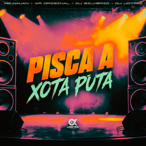 Pisca A Xota Puta (Explicit)