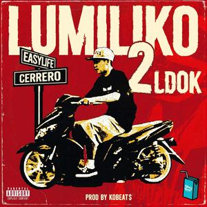 Lumiliko, Pt. 2 (Explicit)