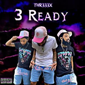 3 Ready (Radio Edit)