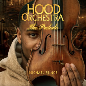 Hood Orchestra - The Prelude