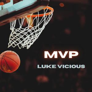 MVP (feat. Luke Vicious) [Explicit]