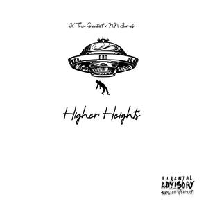 Higher Heights (feat. NN James) [Remastered] [Explicit]