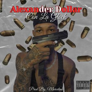 Con La Glock (Explicit)