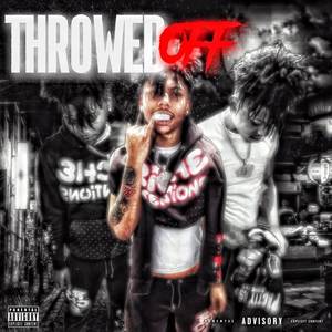 Throwed Off (Explicit)