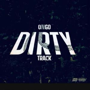 Dirty track (feat. ongo) [Explicit]