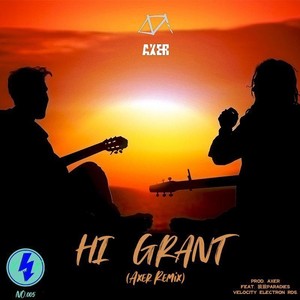 HI GRANT(Axer Bootleg）