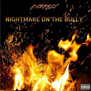 NIGHTMARE ON THE BULLY (Explicit)