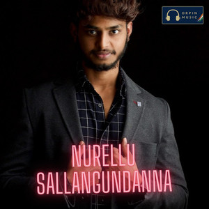 Nurellu Sallangundanna (Explicit)