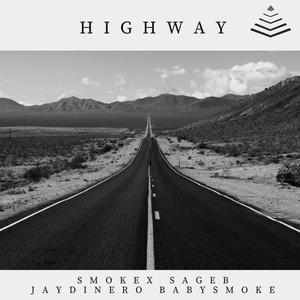 Highway (feat. Sage B, JayDinero & BabySmoke) [Explicit]